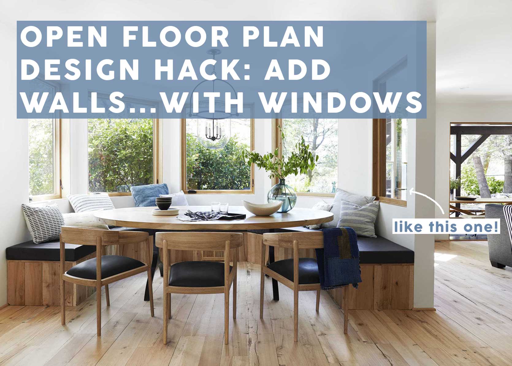 Is Your Open-Concept Floor Plan Not Working For You Anymore? Here Are 4 Ways On How to Fix It
